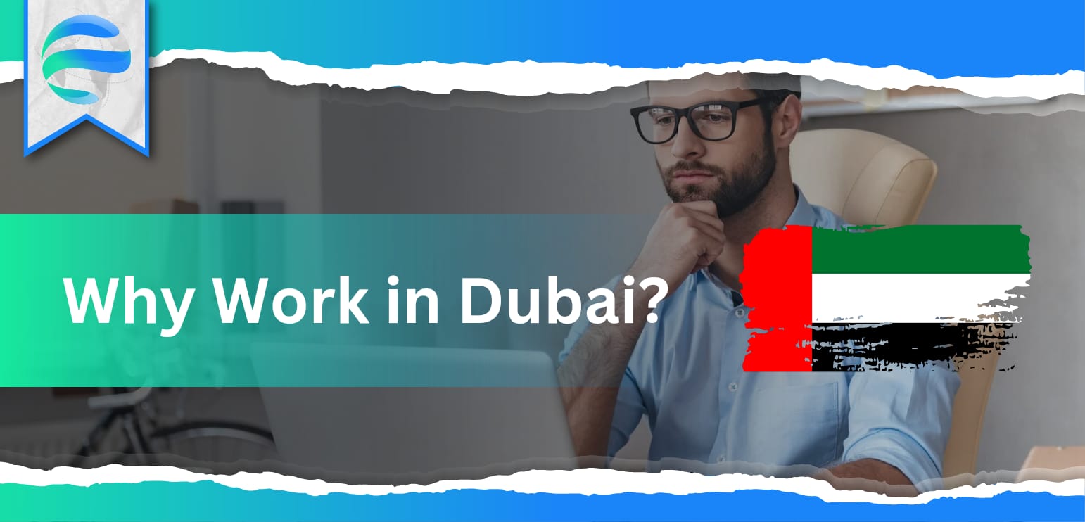 Why Work in Dubai?